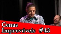 Improvável - Cenas Improváveis #43