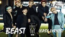 Beast - YEY lyrics (easy lyrics)
