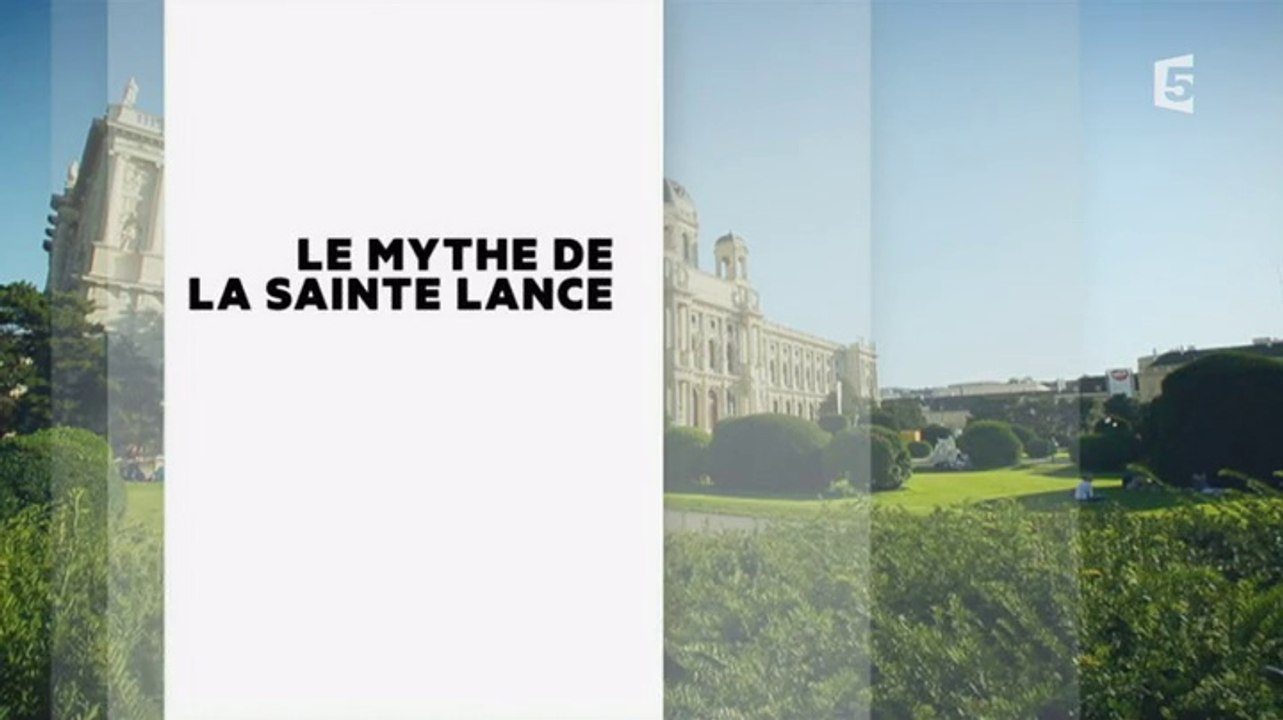 Le mythe de la sainte lance