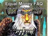 2011 How will the basic income grant be capitalized? - Equal Money FAQ