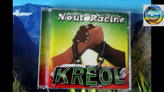 NOUT RACINE KREOL TOUT L ALBUM