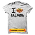 I Love Lasagna Tshirts Hoodies