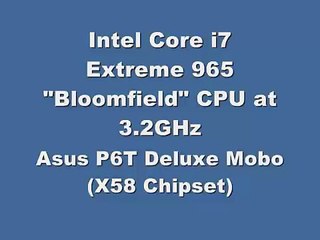 Intel Core i7 Extreme 965 CPU & Asus P6T Deluxe (X58)