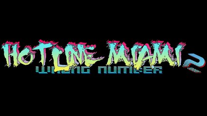 Hotline Miami 2: Wrong Number Soundtrack - Chamber of Reflections