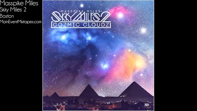 Masspike Miles - Vanilla Texture ft JRell - Skky Miles 2 Cozmic Cloudz