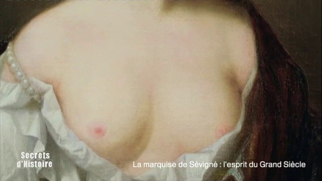 Secrets d'Histoire : La marquise de Sévigné : l'esprit du Grand Siècle - Le vocabulaire des précieuses