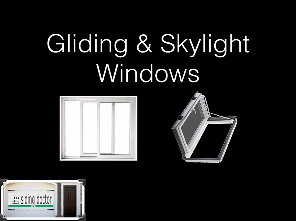 Gliding & Skylight Windows