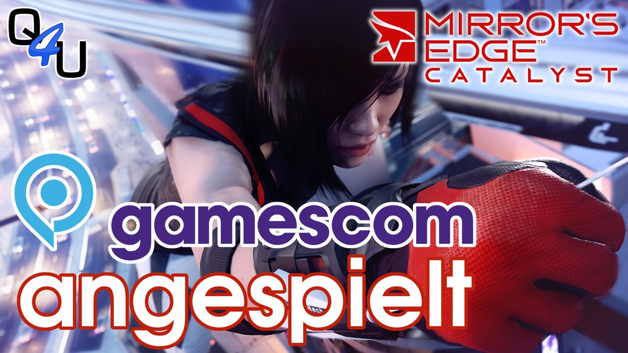 gamescom 2015: Mirror's Edge Catalyst angespielt