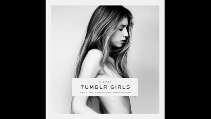 G-Eazy | Tumblr Girls (Instrumental)