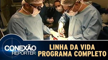 Linha da Vida - Programa Completo exibido em 10/12/14