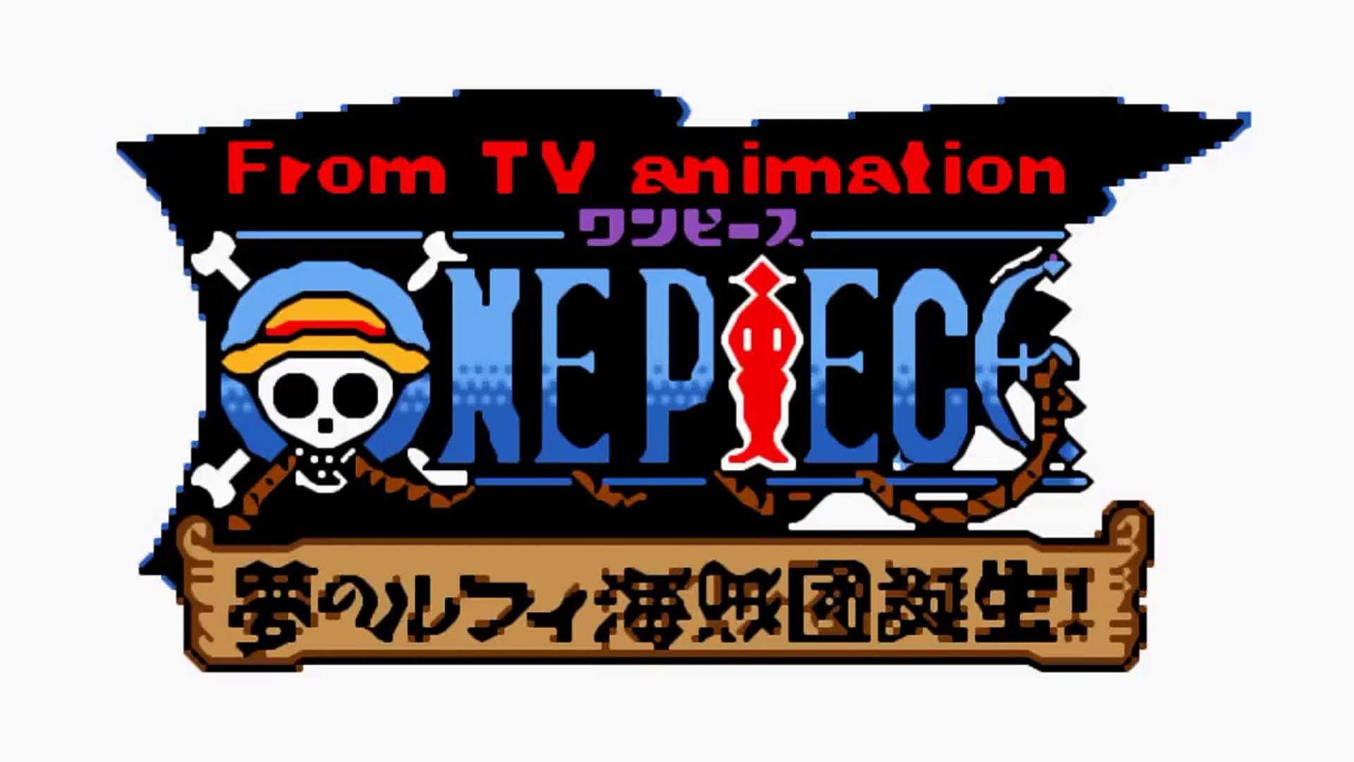 Track 9 From Tv Animation One Piece Yume No Luffy Kaizokudan Tanjou Gb Gbc Video Dailymotion