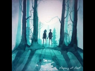 We're Still Here- Sleeping At Last