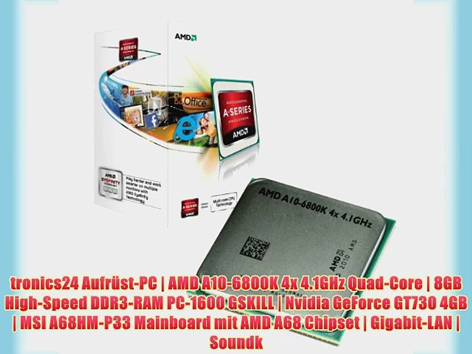 tronics24 Aufr?st-PC | AMD A10-6800K 4x 4.1GHz Quad-Core | 8GB High-Speed DDR3-RAM PC-1600