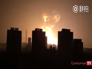 Çin'deki patlama anı kamerada: En az 20 ölü