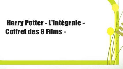 Harry Potter - L'Intégrale - Coffret des 8 Films -