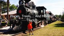 Planes trains and monster trucks!