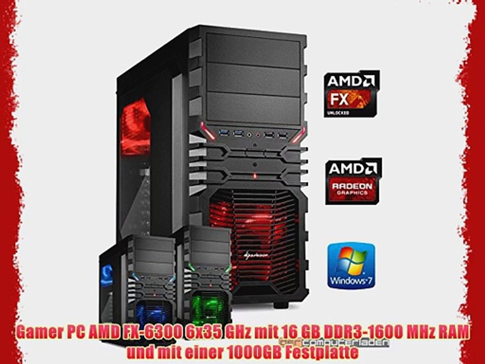 dercomputerladen Gamer PC System AMD FX-6300 6x35 GHz 16GB RAM 1000GB HDD Radeon R9 290 -4GB
