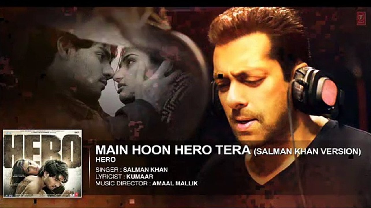 MAin Hoon Hero Tera Sulman Khan Song