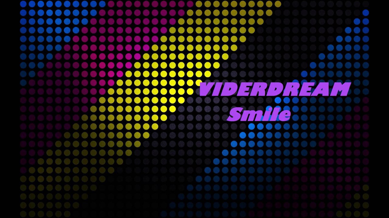 Viderdream-Smile