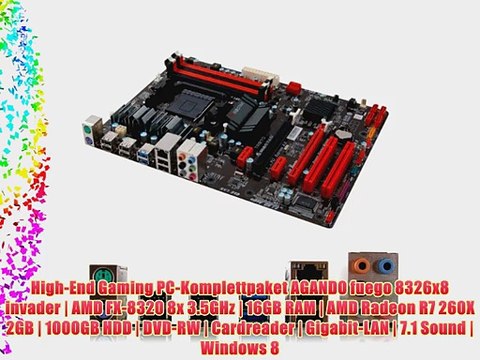 High-End Gaming PC-Komplettpaket AGANDO fuego 8326x8 invader | AMD FX-8320 8x 3.5GHz | 16GB