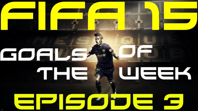 FIFA 15 BEST GOALS OF THE WEEK I TOP 5 BEST GOALS I EPISODE 3 I ULTIMATE TEAM FIFA 15