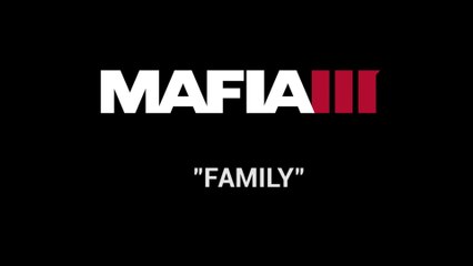 Mafia 3 - Family Trailer (Inside Look) | Official Open-World Game HD