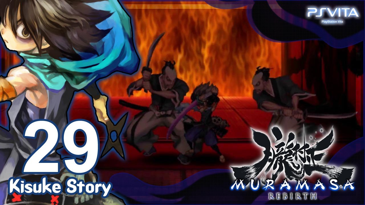 Muramasa Rebirth 【PS Vita】 - Kisuke Story - Part 29 「Final Act」