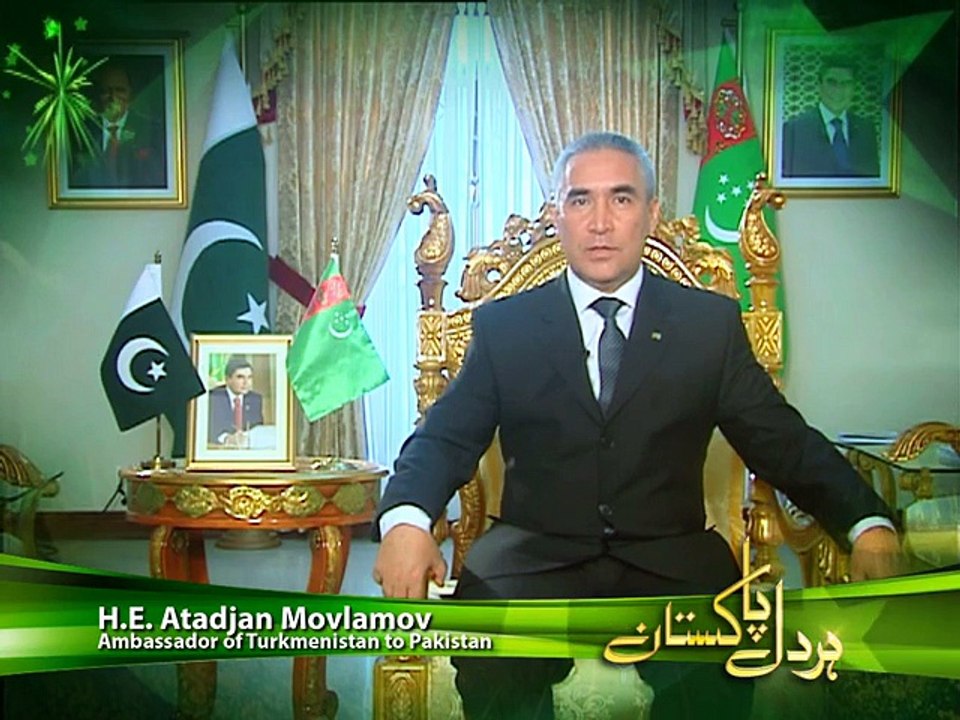 14th August: Message of Ambassador of Turkmenistan to Pakistan