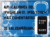 Aplicaciones del iphone en ipod touch sin pc o mac