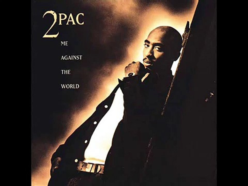 2pac - Me Against The World - If I Die 2Nite