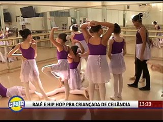 BALÉ E HIP HOP PRA CRIANÇADA DE CEILÂNDIA