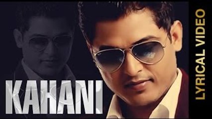 New Punjabi Songs 2015 | KAHANI | FEROZ KHAN | LYRICAL VIDEO | Punjabi Sad Songs 2015