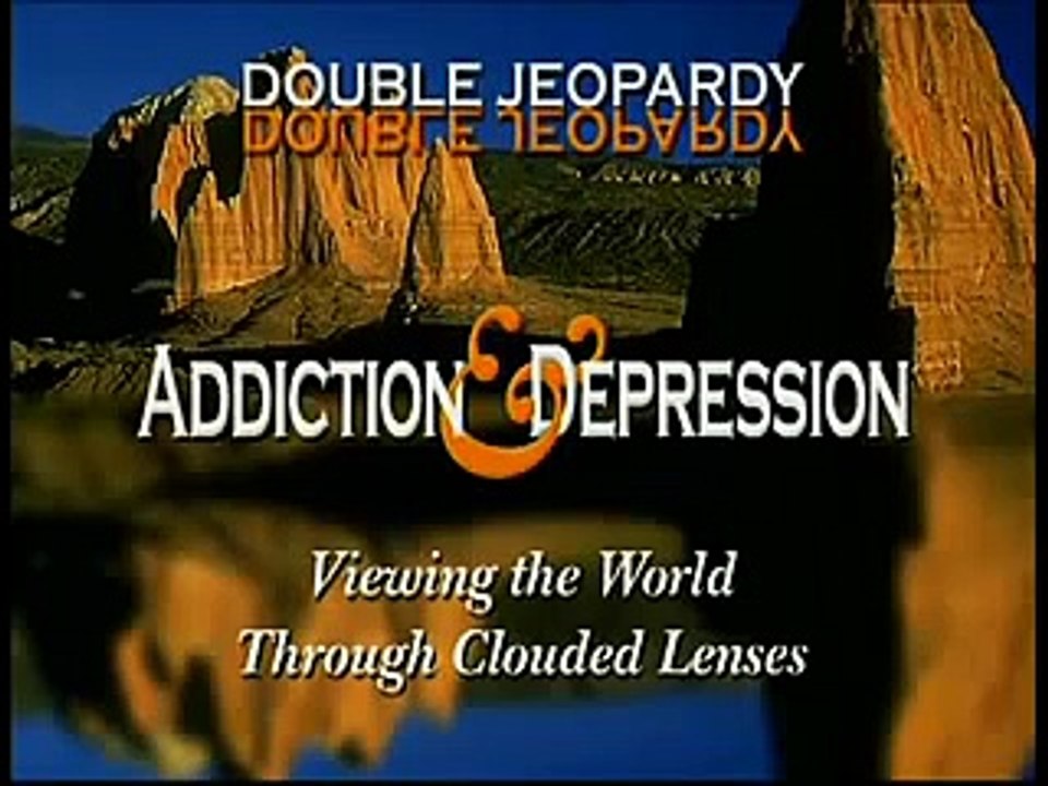 Double Jeopardy Addiction & Depression by Claudia Black PhD