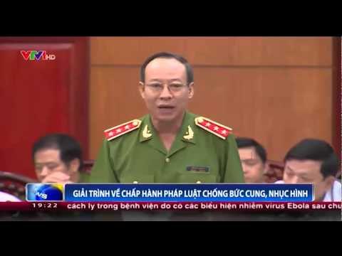 Giải trình về chấp hành pháp luật chống bức cung, nhục hình