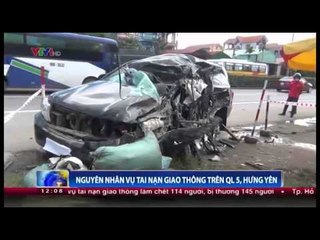 Nguyên nhân vụ tai nạn giao thông trên QL 5, Hưng Yên