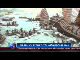 Giá trị lịch sử của tuyên ngôn độc lập 1945