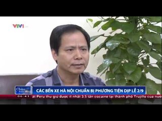 Các bến xe Hà Nội chuẩn bị phương tiện dịp lễ 2/9