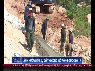 Ảnh hưởng từ sự cố thi công mở rộng quốc lộ 1A