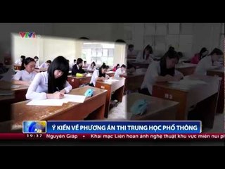 Ý kiến về phương án thi tốt nghiệp phổ thông