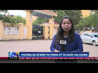 Phương án về môn thi trong kỳ thi quốc gia chung