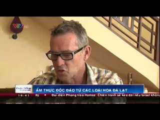 Ẩm thực độc đáo từ các loại hoa Đà Lạt