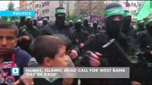 Hamas, Islamic Jihad call for West Bank 'Day of Rage'