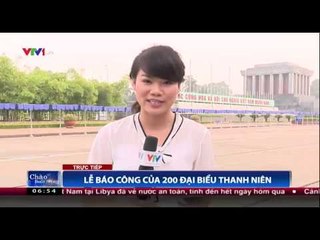 Lễ báo công của 200 đại biểu thanh niên