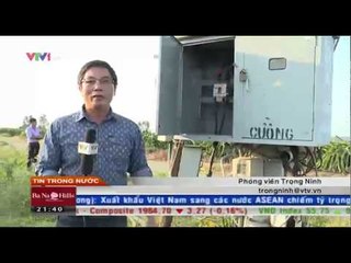 Bình Thuận: Mất tiền tỷ nhưng vẫn không đủ điện cho thanh long