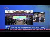 Khai mạc Hội nghị Bộ trưởng ngoại giao ASEAN