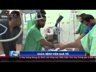 Gaza: Bệnh viện quá tải