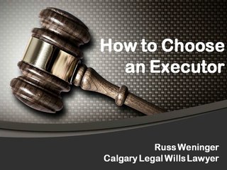 How To Choose An Executor