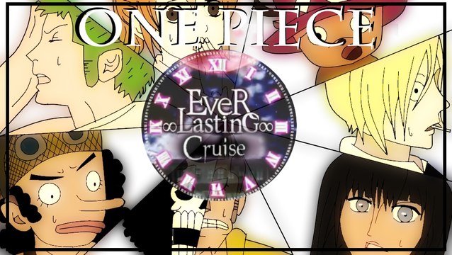 EveR ∞ LastinG ∞ CruisE- [One Piece] ‘’Ever Lasting Night’’