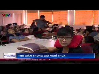 Thư giãn đúng cách trong giờ nghỉ trưa