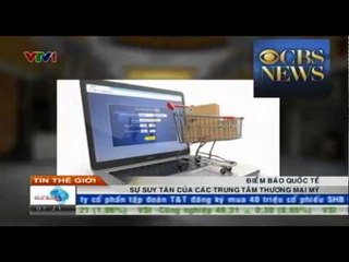 Điểm báo quốc tế: Sự suy tàn của các trung tâm thương mại Mỹ